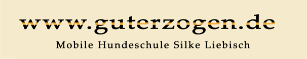 Mobile Hundeschule www.guterzogen.de  Silke Liebisch